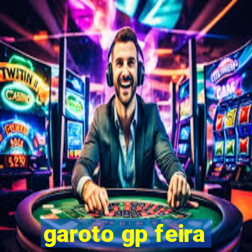 garoto gp feira